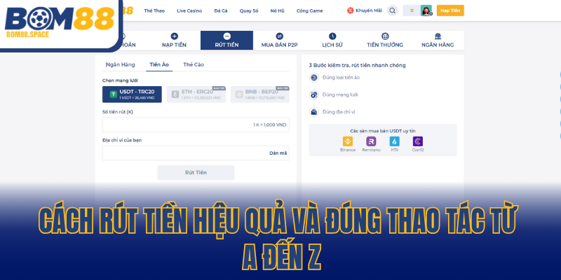 Cách rút tiền hiệu quả và đúng thao tác từ A đến Z