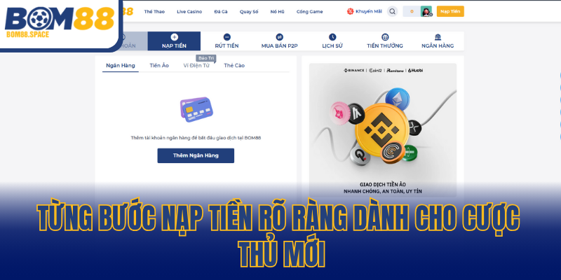 Từng bước nạp tiền rõ ràng dành cho cược thủ mới